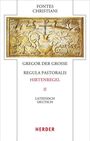 Gregor der Große: Regula pastoralis - Hirtenregel II, Buch