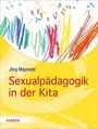 Jörg Maywald: Sexualpädagogik in der Kita, Buch