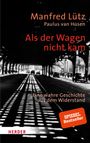 Manfred Lütz: Als der Wagen nicht kam, Buch