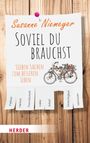 Susanne Niemeyer: Soviel du brauchst, Buch