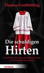 Thomas Großbölting: Die schuldigen Hirten, Buch