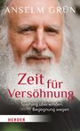 Anselm Grün: Zeit für Versöhnung, Buch