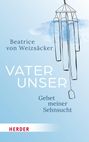 Beatrice von Weizsäcker: Vaterunser, Buch
