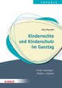 Jörg Maywald: Kinderrechte und Kinderschutz im Ganztag, Buch