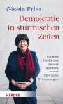 Gisela Erler: Demokratie in stürmischen Zeiten, Buch