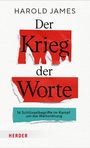 Harold James: Der Krieg der Worte, Buch