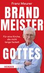 Franz Meurer: Brandmeister Gottes, Buch