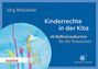 Jörg Maywald: Kinderrechte in der Kita. 40 Reflexionskarten für die Teamarbeit, Div.