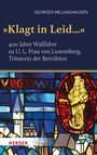 Georges Hellinghausen: "Klagt in Leid ...", Buch