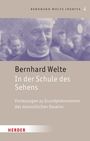 Bernhard Welte: In der Schule des Sehens, Buch