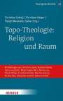 : Topo-Theologie: Religion und Raum, Buch