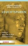 Hanna-Barbara Gerl-Falkovitz: Leuchtspuren, Buch