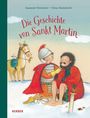 „Die Geschichte von Sankt Martin“. Illustration: Sankt Martin teilt seinen Mantel mit einem Armen im Schnee. Ein Pferd steht daneben.