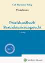 : Praxishandbuch Restrukturierungsrecht, Buch