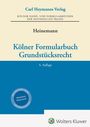 : Kölner Formularbuch Grundstücksrecht, Buch