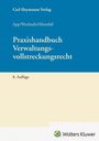 Titel: "Praxishandbuch Verwaltungsvollstreckungsrecht", Autoren: App/Wettlaufer/Klomfaß, 8. Auflage, Verlag: Carl Heymanns. Logo unten.