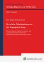 Carl Jasper Schönermark: Rechtliche Schutzinstrumente für Repurposed Drugs, Buch