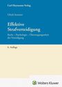 Effektive Strafverteidigung: Recht, Psychologie, Überzeugungsarbeit der Verteidigung. 6. Auflage. Unten Wolters Kluwer Logo.