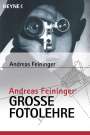 Andreas Feininger: Andreas Feiningers große Fotolehre, Buch