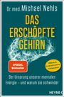 Michael Nehls: Das erschöpfte Gehirn, Buch