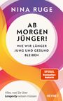 Nina Ruge: Ab morgen jünger!, Buch