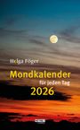 Helga Föger: Mondkalender für jeden Tag 2026, KAL