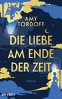 Amy Tordoff: Die Liebe am Ende der Zeit, Buch