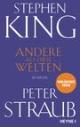 Text: "Stephen King, Andere als diese Welten, Roman, Peter Straub, Vorläufiges Cover, Heyne". Blauer Hintergrund mit weißem und orangefarbenem Text.