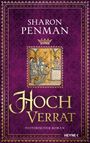 Text: "Sharon Penman, Hochverrat, Historischer Roman, Heyne". Illustration: Mittelalterliche Szene mit Rittern und einem knienden Mann.