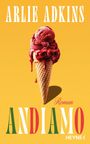 ARLIE ADKINS, Roman ANDIAMO, HEYNE. Ein Eis mit Kugeleis tropft auf orangem Hintergrund.