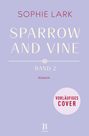 Sophie Lark: Sparrow and Vine 2, Buch