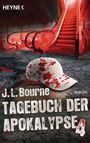 J. L. Bourne: Tagebuch der Apokalypse 04, Buch
