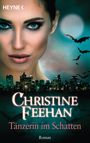 Christine Feehan: Tänzerin im Schatten, Buch