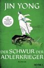 Jin Yong: Der Schwur der Adlerkrieger, Buch