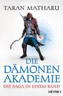 Taran Matharu: Die Dämonenakademie, Buch