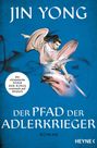 Jin Yong: Der Pfad der Adlerkrieger, Buch