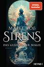 Maike Voß: Sirens - Das Glühen der Magie, Buch