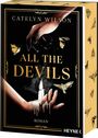 Catelyn Wilson: All the Devils, Buch