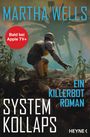 Martha Wells: Systemkollaps, Buch