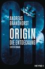 Andreas Brandhorst: Origin - Die Entdeckung, Buch