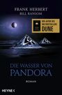 "Die Wasser von Pandora", Roman von Frank Herbert & Bill Ransom. Sci-Fi-Szene mit pyramidenartigen Strukturen im Wasser.