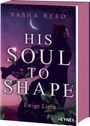 Texte: "Sasha Reed", "His Soul to Shape", "Roman", "Ewige Liebe", "Heyne". Silhouette einer Person vor violettem Hintergrund mit Blättern.