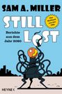 SAM A. MILLER, STILL LOST, Berichte aus dem Jahr 2080. Illustration: ein Wesen mit Tentakeln vor blauem Hintergrund.
