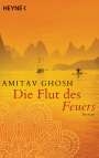 Amitav Ghosh: Die Flut des Feuers, Buch
