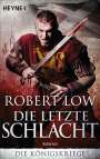 Robert Low: Die letzte Schlacht, Buch
