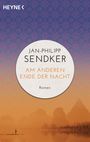 Jan-Philipp Sendker: Am anderen Ende der Nacht (Die China-Trilogie 03), Buch
