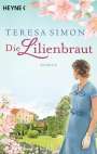 Teresa Simon: Die Lilienbraut, Buch