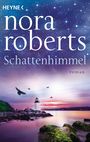 Nora Roberts: Schattenhimmel, Buch