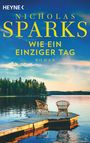 Nicholas Sparks: Wie ein einziger Tag, Buch