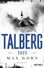 Max Korn: Talberg 2022, Buch
